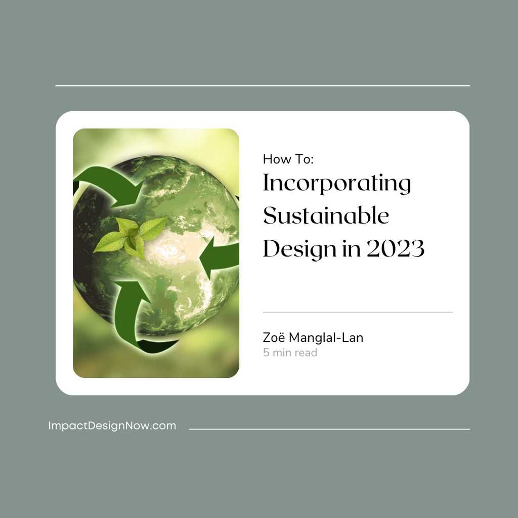 Incorporating Sustainable Design in 2023